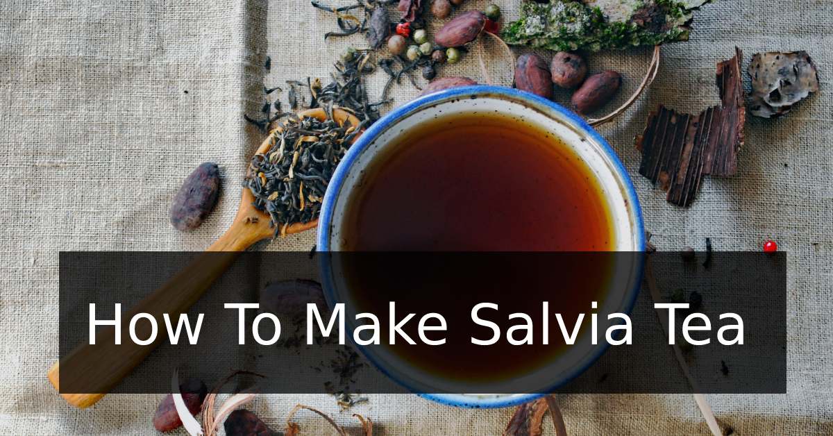 How To Make Salvia Divinorum Tea